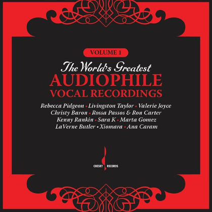 The World's Greatest Audiophile Vocal Recordings - Vol.1 CHESKY RECORDS