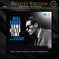 2xHD BILL EVANS TRIO SOME OTHER TIME, THE LOST SESSION FROM THE BLACK FOREST VOL. 2